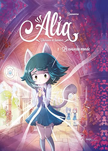 Alia, chasseuse de fantômes 1 : Le Nouveau monde