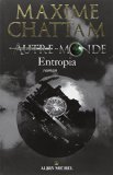 Autre Monde 04 : Entropia