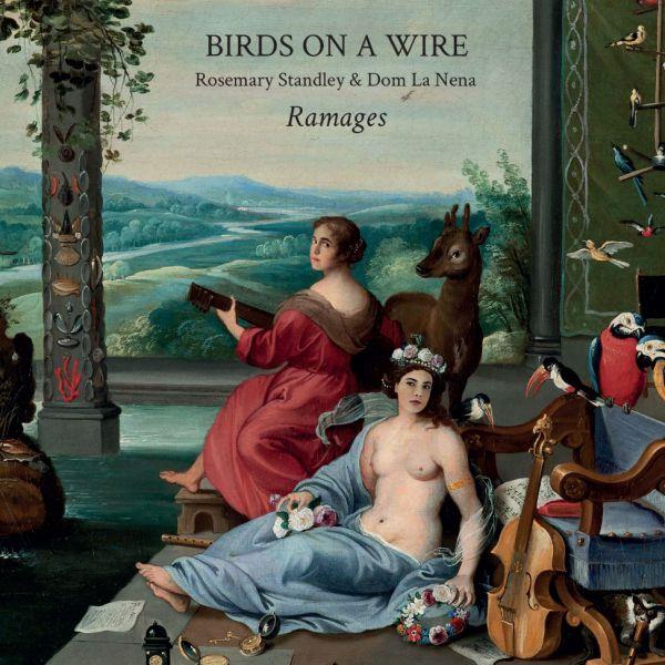 Birds on a wire et rosemary standley et dom la nena - ramages