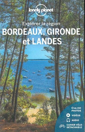 Bordeaux, Gironde et Landes