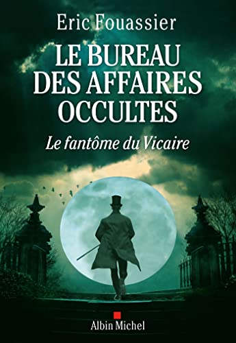Bureau des affaires occultes - tome 2 - Le Fantôme du Vicaire (Le)