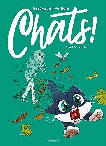 Chats! T.03 : Chats-rivari