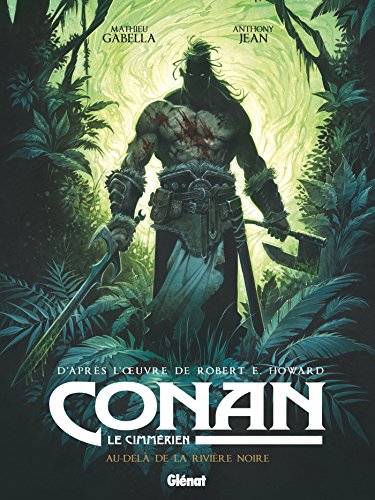 Conan 3 : Au-delà de la rivière noire