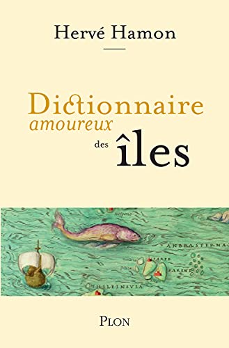 Dictionnaire amoureux des îles