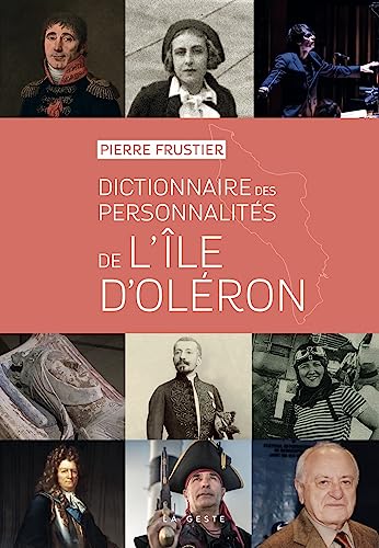 Dictionnaire des personnalites d'oleron (geste)