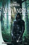 Drenaï 04 : Waylander