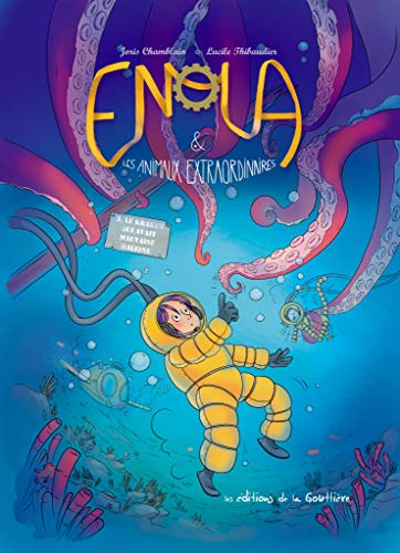 Enola et les animaux extraordinaire 3 :Le Kraken qui avait mauvaise haleine