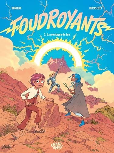 Foudroyants 2 : La montagne de feu