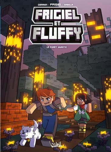 Frigiel et Fluffy 19 : La forêt vivante