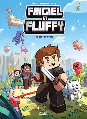 Frigiel et Fluffy 8 : Au bout du monde