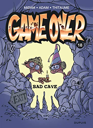 Game over 18 : Bad cave