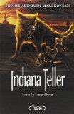 Indiana Teller 04 : Lune d'hiver