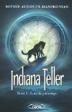 Indiana Teller 1 : Lune de printemps