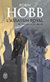 L'Assassin royal 10 : serments et deuils