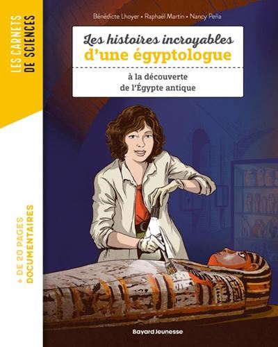 Les Histoires incroyables d'une égyptologue