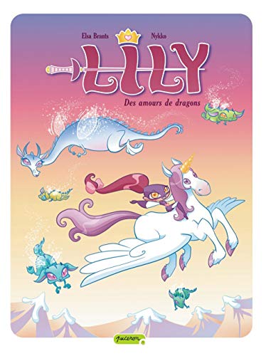 Lily 4 : Des amours de dragons