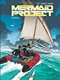 Mermaid project Tome 4
