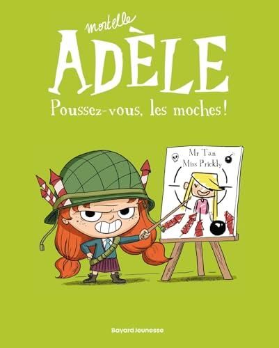 Mortelle Adèle 5 : Poussez-vous, les moches !