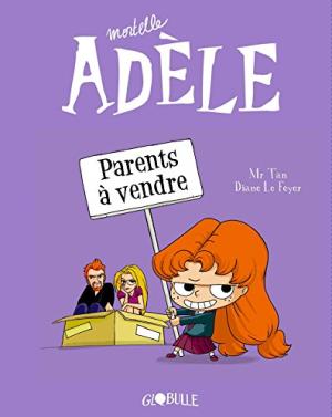 Mortelle Adèle 8 : Parents à vendre