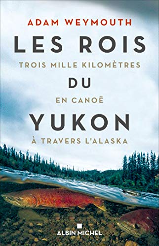 Rois du Yukon (Les)