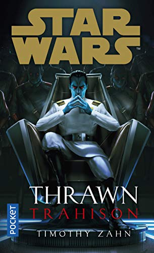 Star Wars - Thrawn 03 : Trahison