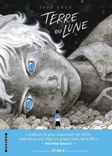 Terre ou Lune T.01 : Terre ou Lune