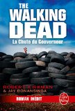 The Walking Dead 03 : La Chute du gouverneur